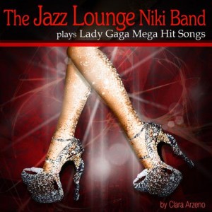 1351606118_the-jazz-louge-niki-band-plays-lady-gaga-mega-hit-2011