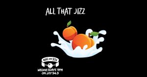'All That Jizz' Loads podcast from Hide and Seek on JOY 94.9