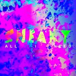 Sneaky Sound System - 01 - All I Need (Club Mix)