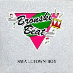 04 Bronski Beat - Smalltown Boy