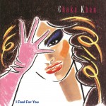 22 Chaka Khan - I Feel For You
