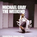22 Michael Gray - The Weekend