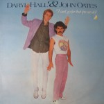 23 Hall and Oates - I Can't Go For That (No Can Do)