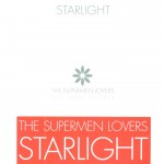 33 - The Supermen Lovers - Starlight