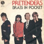 35 The Pretenders - Brass In Pocket