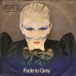 40 Visage - Fade To Grey