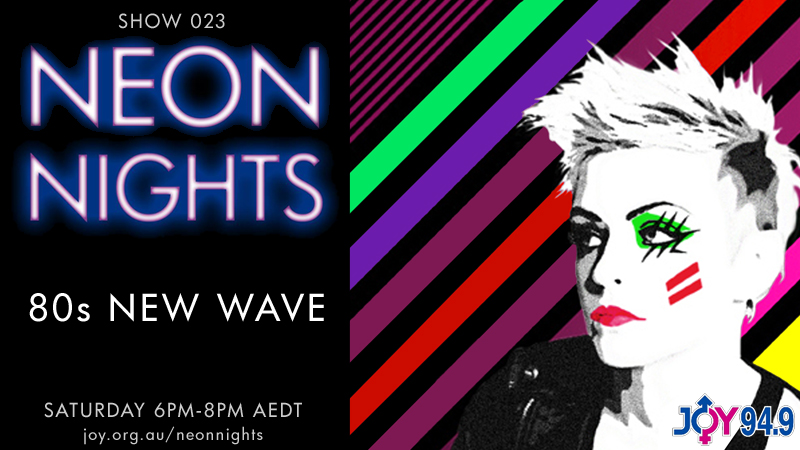 Show 023 80s New Wave Neon Nights