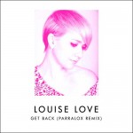 18 Louise Love - Get Back (Parralox Remix)