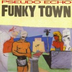 22 Pseudo Echo - Funky Town