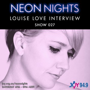 Neon Nights - 027 - Louise Love