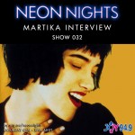 Neon Nights - 032 - Martika Interview
