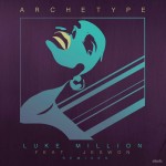 18 Luke Million Ft Jeswon - Archetype (POOLCLVB Remix) GPR