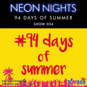 Neon Nights - 034 - 94 Days Of Summer