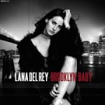 01 Lana Del Rey - Brooklyn Baby (Konstantin Sibold Remix)