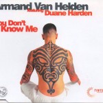 03 Armand Van Helden - You Dont Know Me
