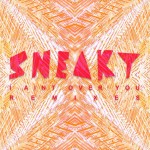 28 Sneaky Sound System - I Ain't Over You (GT & Wildfire Remix) GPR