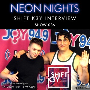 Neon Nights - 036 - Shift k3y Interview