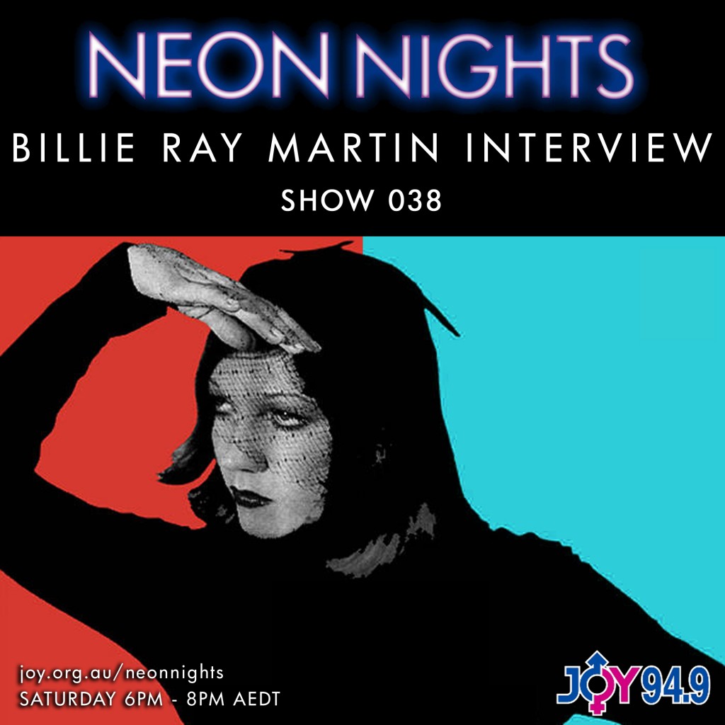 Billie Ray Martin Interviewed by John von Ahlen