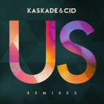27 Kaskade & CID - Us (The Geek x Vrv remix)