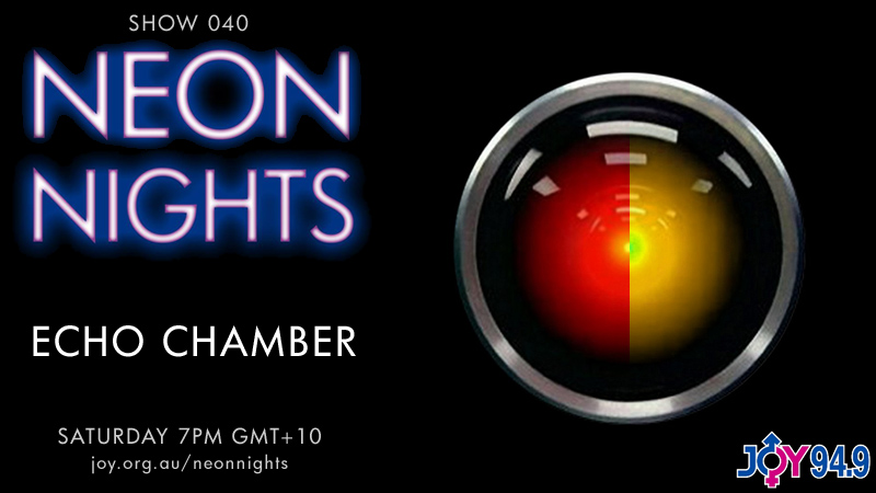 Neon Nights - Hootsuite - 040 - Echo Chamber