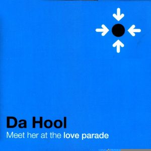 01 Da Hool - Meet Her At the Loveparade (Nalin & Kane Mix)