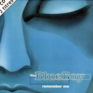 03 Blueboy - Remember Me
