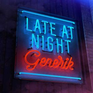11 Generik - Late At Night (Extended Mix)