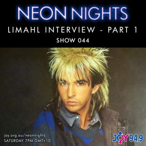 Neon Nights - 044 - Limahl Interview - Part 1