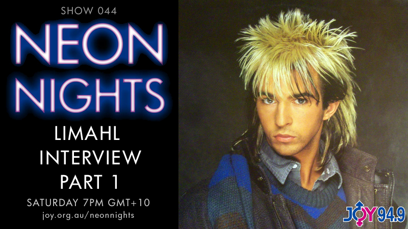 Neon Nights - Hootsuite - 044 - Limahl Interview - Part 1