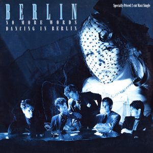 06 Berlin - No More Words (Dance Remix)