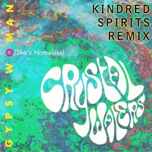 09 Crystal Waters - Gypsy Woman (Kindred Spirits Remix)