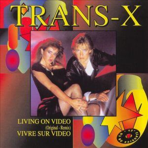 10 Trans-X - Living On Video (Long Version)