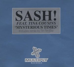 13 Sash feat Tina Cousins - Mysterious Times