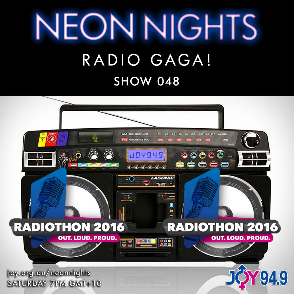 Neon Nights - 048 - Radio Ga Ga