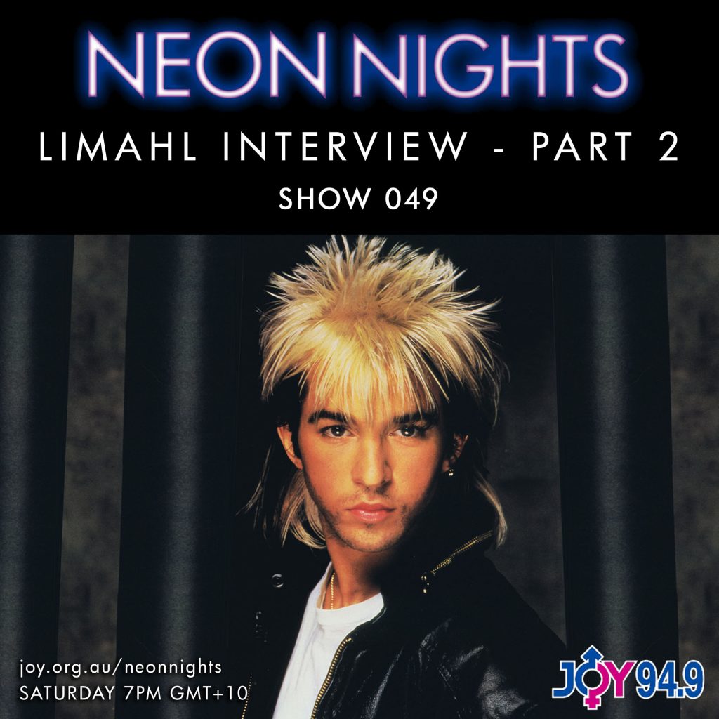 Neon Nights - Limahl Interviewed by John von Ahlen - Part 2