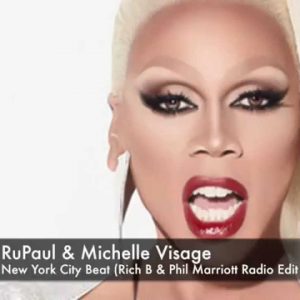 02 Ru Paul and Michelle Visage - New York City Beat (Rich B & Phil Marriott Remix)