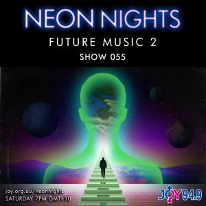 Neon Nights - 055 - Future Music 2