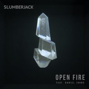 20 Slumberjack - Open Fire (feat. Daniel Johns)