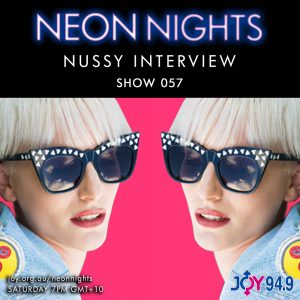 Neon Nights - 057 - Nussy Interview