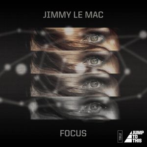01-jimmy-le-mac-focus-original-mix-melbourne