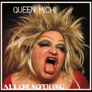 queen-michi-all-or-nothing-front
