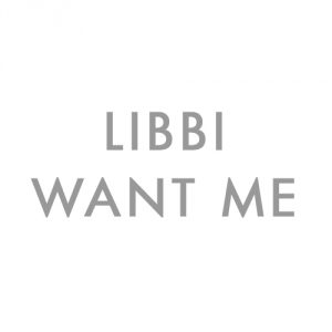 libbi-want-me-aus