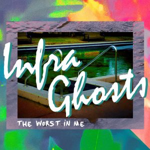 02-infraghosts-the-worst-in-me