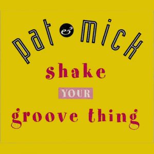 06-pat-mick-shake-your-groove-thing-techno-edit