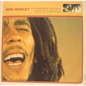 03 Bob Marley Vs. Funkstar De Luxe - Sun Is Shining (Radio De Luxe Edit)