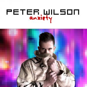 03 Peter Wilson - Anxiety