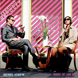 04 Lebanon Hanover - Babes Of The 80s (Tobias Bernstrup Remix)