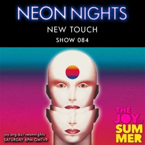 Neon Nights - 084 - New Touch