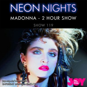Neon Nights - 119 - Madonna 2 Hour Special B