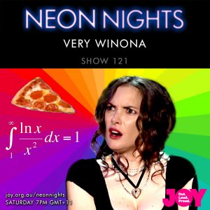 Neon Nights - 121 - Very Winona